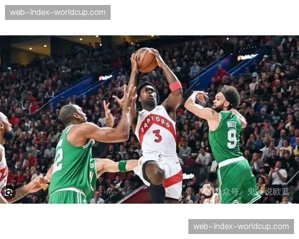 2026年NBA季后赛前瞻:多伦多猛龙如何利用纵深空间挑战凯尔特人铁壁防守 2026年NBA季后赛前瞻:多伦多猛龙如何利用纵深空间挑战凯尔特人铁壁防守